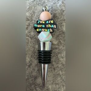 You are Enough Wine Stopper